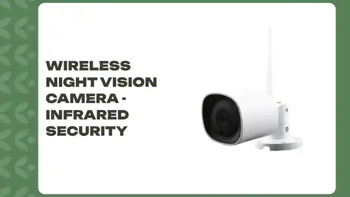 Wireless Night Vision Camera - Infrared Security by@Outfy