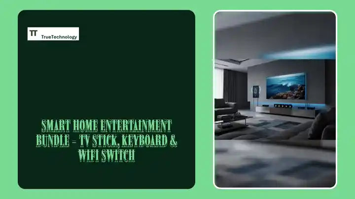 Smart Home Entertainment Bundle - TV Stick, Keyboard &amp; WiFi Switch by@Outfy
