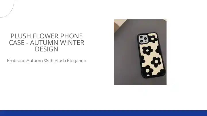 Plush Flower Phone Case - Autumn Winter Design by@Outfy