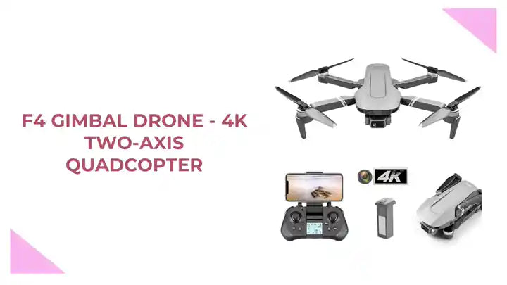F4 Gimbal Drone - 4K Two-Axis Quadcopter by@Outfy