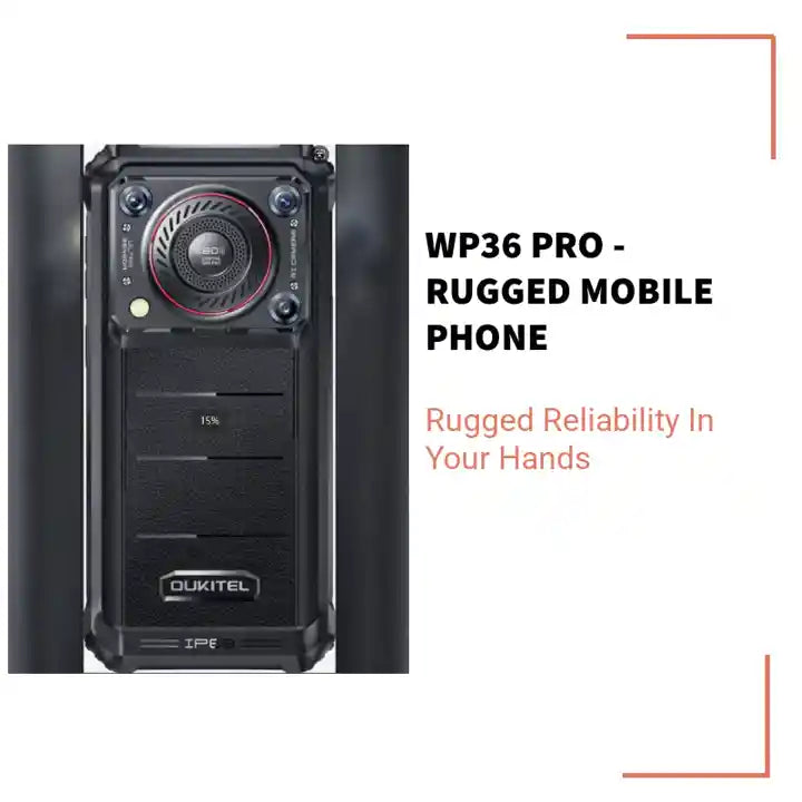 WP36 PRO -Rugged Mobile Phone by@Outfy