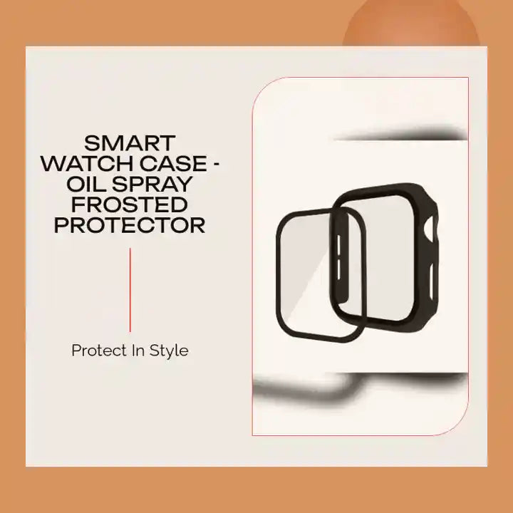 Smart Watch Case - Oil Spray Frosted Protector by@Outfy